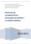 Politicas bibliotecarias en España y Europa sobre bibliotecas escolares