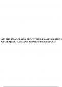 ATI PHARMACOLOGY PROCTORED EXAM 2019 STUDY GUIDE QUESTIONS AND ANSWERS REVISED 2023.