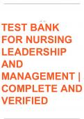 Test Bank for Nursing Leadership and Management. .VERIFIED 100% VERIFIED WERS WITH RATIONALES