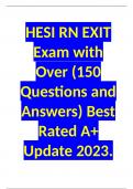HESI RN EXIT Exam with Over &lpar;150 Questions and Answers&rpar; Best Rated A&plus; Update 2023&period;