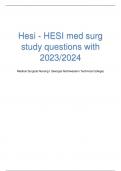 Hesi - HESI med surg  study questions 2023/2024/Medical Surgical Nursing I