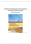  Test Bank for Nursing Informatics and The Foundation Of Knowledge 4th Edition by Mcgonigle | All Chapters | COMPLETE GUIDE A+