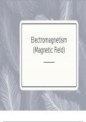 Physics and Electromagnetism - Basic Concepts of Magnetic Field