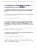 Immunization Certification Exam with complete solutions 2023&sol;2024
