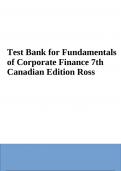 Test Bank for Fundamentals of Corporate Finance 7th Canadian Edition By Ross | Complete Guide (2023/2024)