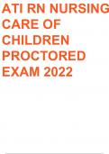 ATI RN NURSING CARE OF CHILDREN PROCTORED EXAM 2022