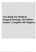 Test Bank For MedicalSurgical Nursing, 7th Edition Linton | Complete All Chapters 1-63 | 2023-2024