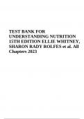 TEST BANK FOR UNDERSTANDING NUTRITION 15TH EDITION ELLIE WHITNEY, SHARON RADY ROLFES | COMPLETE CHAPTER 1-20 92023/2024)