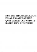 NUR 2407: PHARMACOLOGY FINAL EXAM Questions With Answers | Latest Update (Graded)