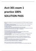 Acct 301 exam 1  practice 100%  SOLUTION PASS