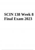 SCIN 138 Week 8 Final Exam Questions With Answers | Latest Update 2023/2024 (GRADED)