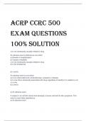 ACRP CCRC 500  Exam Questions 100&percnt; SOLUTION