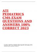 ATI PEDIATRICS CMS EXAM QUESTIONS AND ANSWERS 100% CORRECT 2022/2023