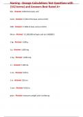 Nursing - Dosage Calculations Test Questions with &lpar;142 terms&rpar; and Answers Best Rated A&plus;