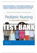PEDIATRIC NURSING – A CASE-BASED APPROACH 1ST EDITION TAGHER KNAPP TEST BANK QUESTIONS AND CORRECT ANSWERS| A+ GUARANTEED | 100% PASS 