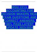 WGU C213. ACCOUNTING FOR  DECISION MAKERS REAL  EXAM QUESTIONS AND  CORRECT ANSWERS. 100% PASS LATEST. UPDATE 2023/2024
