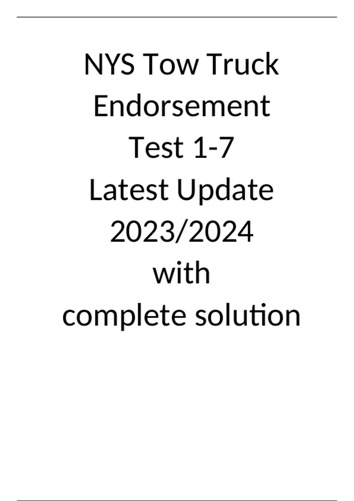 NYS Tow Truck Endorsement Test 17 Latest Update 2023/2024 with