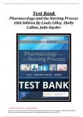 Test Bank for Pharmacology and the Nursing Process 10th Edition By Linda Lilley, Shelly Collins, Julie Snyder Chapter 1-58 |Complete Guide Newest 2023
