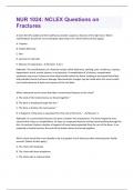 NUR 1024: NCLEX Questions on Fractures Questions And Answers Graded A+