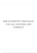 2023 MATERNITY HESI EXAM N/B: ALL ANSWERS ARE CORRECT