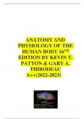 ANATOMY AND PHYSIOLOGY OF THE HUMAN BODY 16TH EDITION BY KEVIN T&period; PATTON & GARY A&period; THIBODEAU A&plus;&plus;&lpar;2022-2023&rpar;