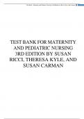 TEST BANK FOR MATERNITY AND PEDIATRIC NURSING 3RD EDITION BY SUSAN RICCI, THERESA KYLE, AND SUSAN CARMAN