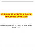 ATI RN ADULT MEDICAL SURGICAL PROCTORED EXAM 2019 ( WITH DETAILED ANSWERS WITH FULL EXPLANATIONS)
