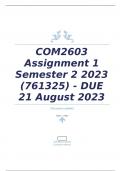 COM2603 Assignment 1 Semester 2 2023 (761325) - DUE 21 August 2023