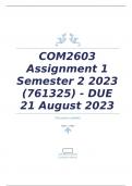 COM2603 Assignment 1 Semester 2 2023 &lpar;761325&rpar; - DUE 21 August 2023
