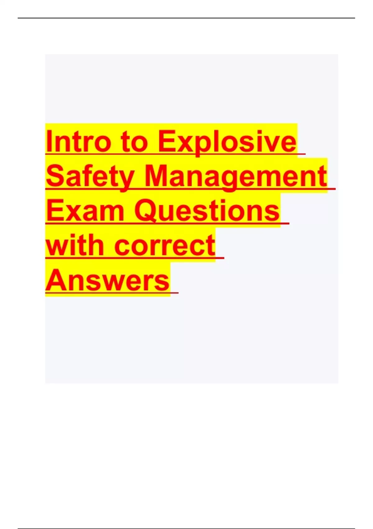 Intro to Explosive Safety Management Exam with 100 Correct Answers