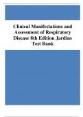 Test Bank For Clinical Manifestations and Assessment of Respiratory Diseases 8th Edition By Jardins | Complete 2023/2024 | 100% VERIFIED
