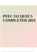 PSYC 312 Exam Questions with Answers Latest Update 2023-2024 (100% VERIFIED)