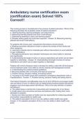 Ambulatory nurse certification exam &lpar;certification exam&rpar; Solved 100&percnt; Correct&excl;&excl;