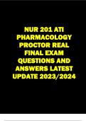 NUR 201 ATI  PHARMACOLOGY  PROCTOR REAL  FINAL EXAM  QUESTIONS AND  ANSWERS LATEST  UPDATE 2023/2024