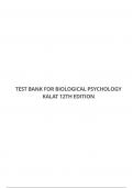 TEST BANK FOR BIOLOGICAL PSYCHOLOGY 12TH EDITION BY  KALAT
