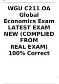 WGU C211 OA Global Economics Exam LATEST EXAM NEW (COMPLIED FROM  REAL EXAM)  100% Correct