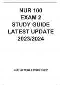 NUR 100  EXAM 2  STUDY GUIDE LATEST UPDATE  2023/2024