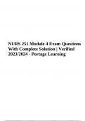 NURS 251 Module 4 Exam Questions With Complete Solution | Verified 2023-2024 | Portage Learning