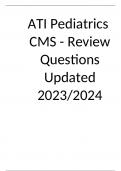 ATI Pediatrics CMS - Review Questions Updated 2023/2024
