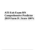 ATI RN Comprehensive Exit Predictor 2019 Form D | Questions With Answers Latest Update 2023/2024 | GRADED