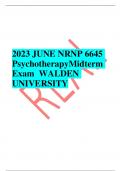2023 JUNE NRNP 6645 Psychotherapy Midterm Exam WALDEN UNIVERSITY