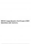 HESI Comprehensive Exit Exam 6 2023 Questions and Answers.