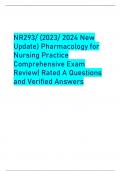 NR293&sol; &lpar;2023&sol; 2024 New  Update&rpar; Pharmacology for  Nursing Practice  Comprehensive Exam  Review&vert; Rated A Questions  and Verified Answers