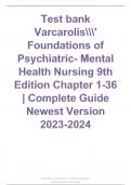 Test bank Varcarolis' Foundations of Psychiatric- Mental Health Nursing 9th Edition Chapter 1-36 | Complete Guide Newest Version 2023-2024