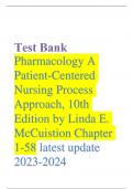 Test Bank Pharmacology A Patient-Centered Nursing Process Approach, 10th Edition by Linda E. McCuistion Chapter 1-58 latest update 2023-2024