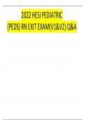 2022 HESI PEDIATRIC (PEDS) RN EXIT EXAM(V1&V2) Q&A