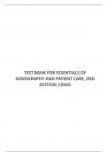 TEST BANK FOR ESSENTIALS OF SONOGRAPHY AND PATIENT CARE, 2ND EDITION: CRAIG