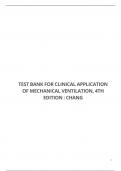 TEST BANK FOR CLINICAL APPLICATION OF MECHANICAL VENTILATION, 4TH EDITION : CHANG