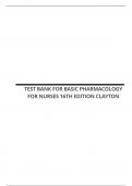 TEST BANK FOR BASIC PHARMACOLOGY FOR NURSES 16TH EDITION CLAYTON