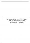 TEST BANK FOR 2015 JARVIS PHYSICAL EXAMINATION AND HEALTH ASSESSMENT, 7 EDITION